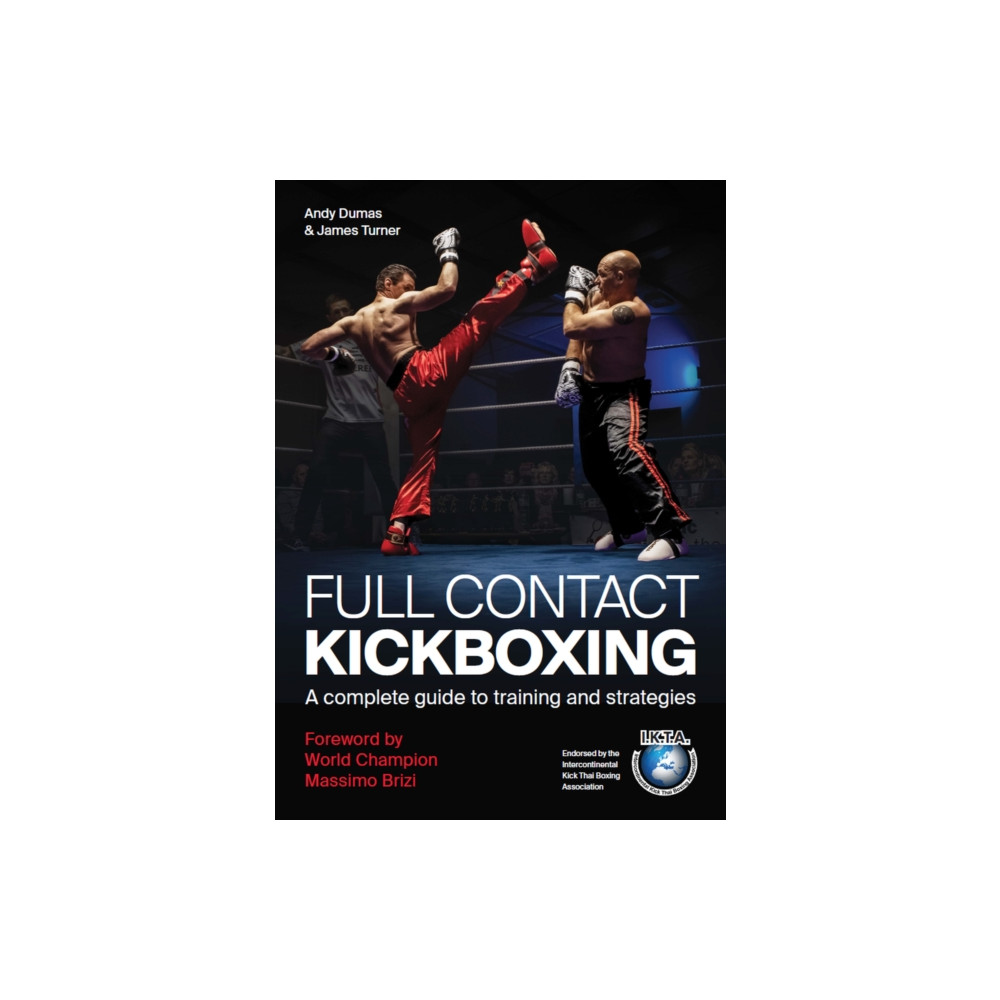 Full Contact Kickboxing (häftad, english) The Crowood Press Ltd