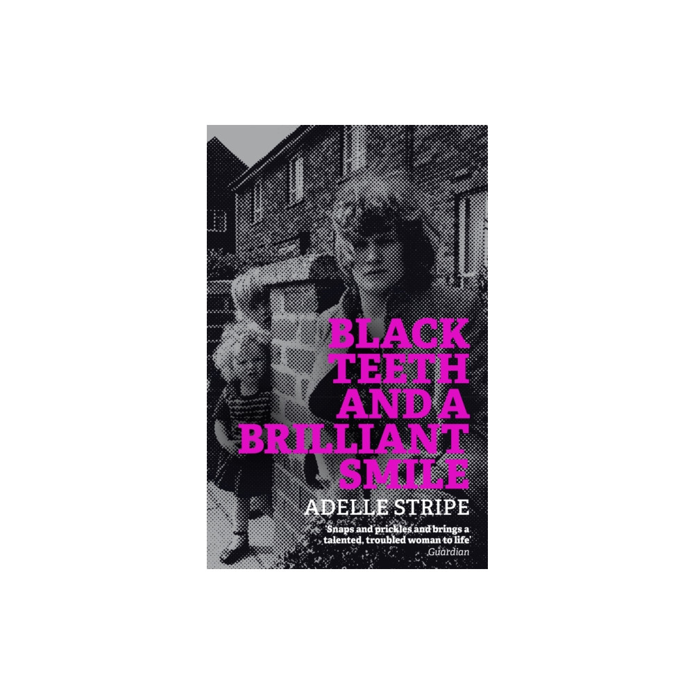 Black Teeth and a Brilliant Smile (häftad, english) Little, Brown Book Group