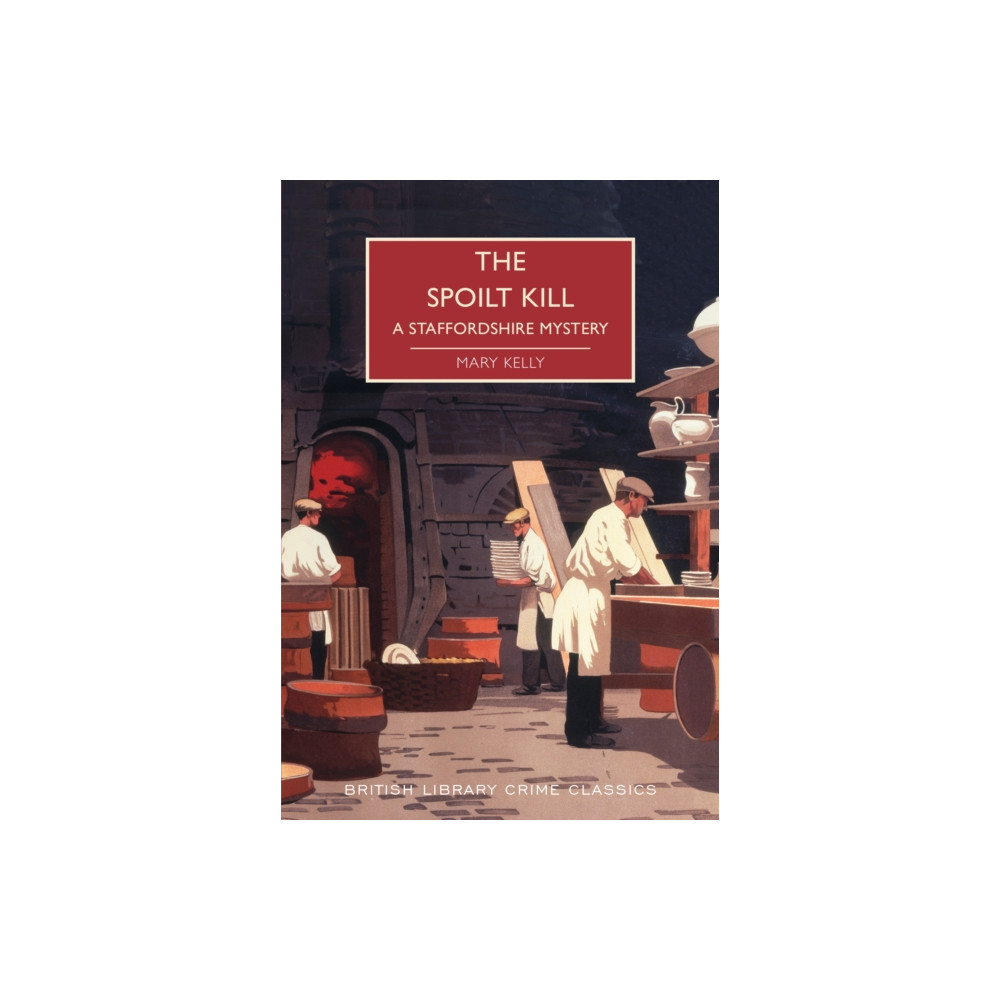 The Spoilt Kill (häftad, english) British Library Publishing