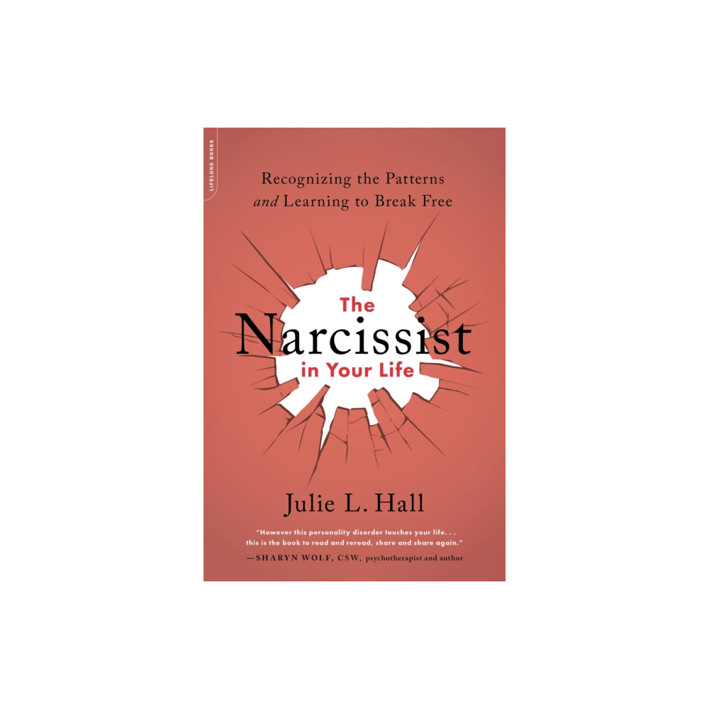 The Narcissist in Your Life (häftad, eng)