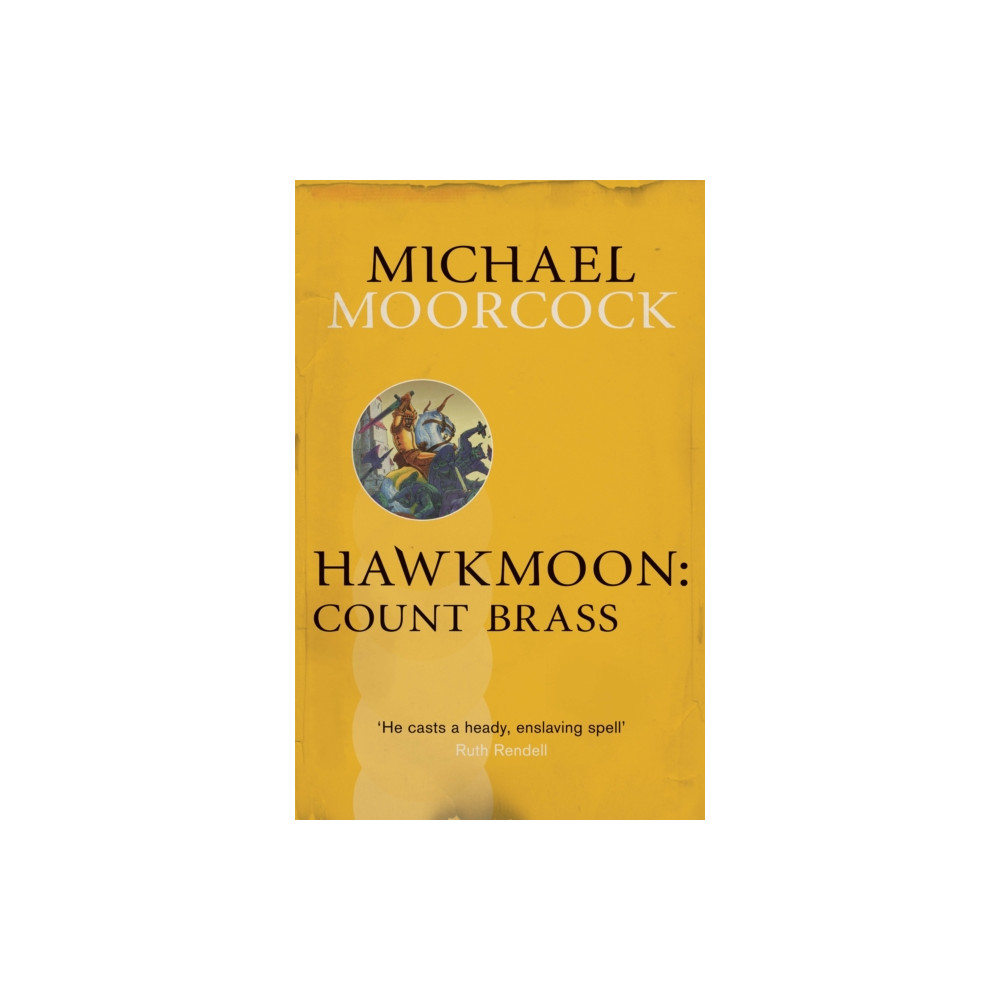 Hawkmoon: Count Brass (häftad, english) Orion Publishing Co