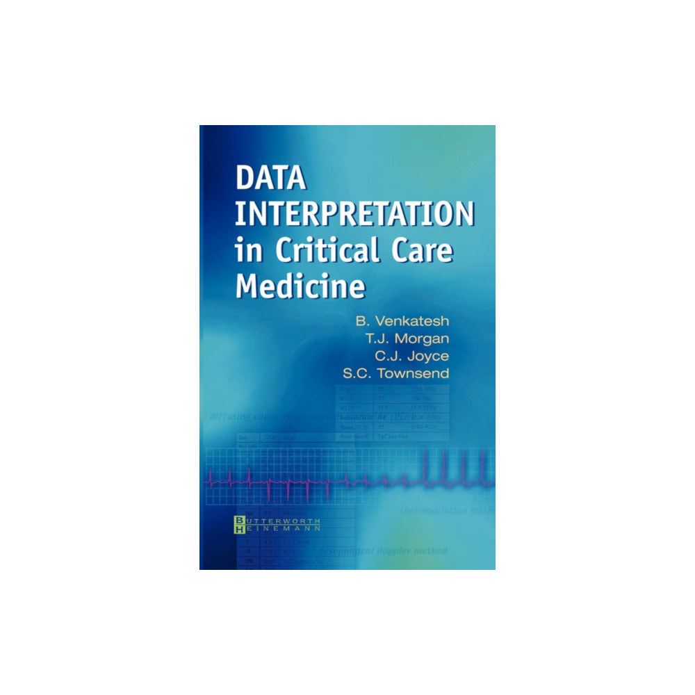 Data Interpretation in Critical Care Medicine (häftad, eng)