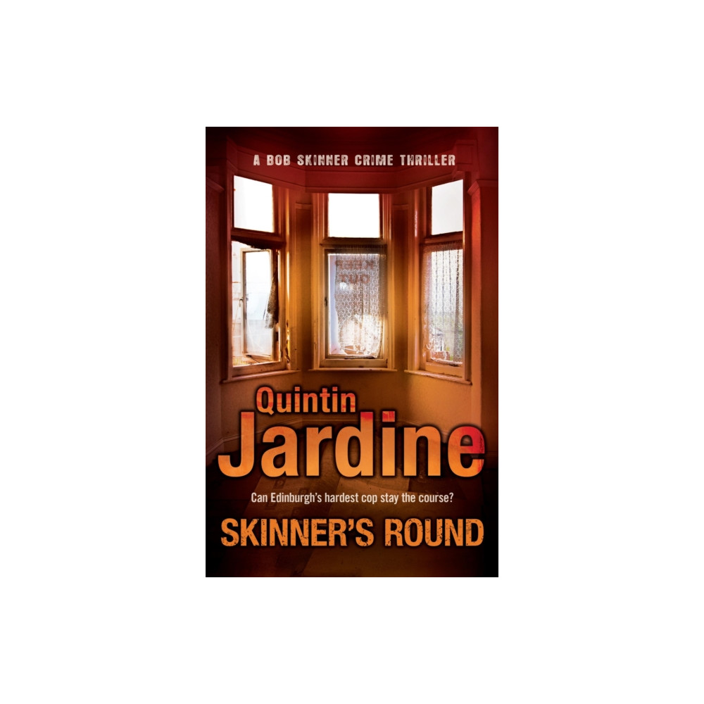 Skinner's Round (Bob Skinner series, Book 4) (häftad, english) Headline Publishing Group