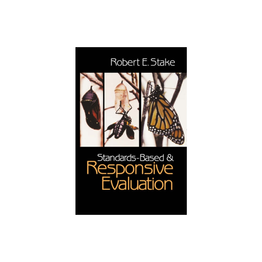 Standards-Based and Responsive Evaluation (häftad, english) Sage publications inc
