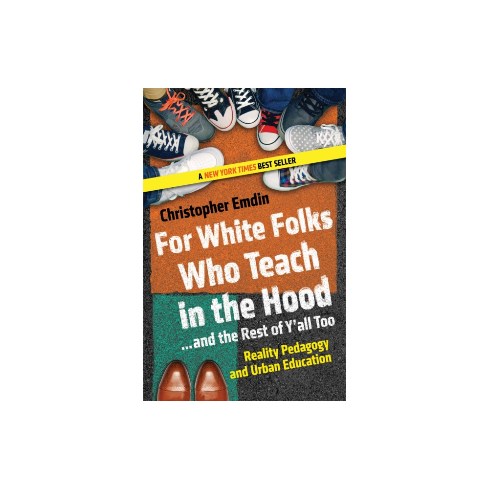 For White Folks Who Teach in the Hood... and the Rest of Y'all Too (häftad, english) Beacon Press