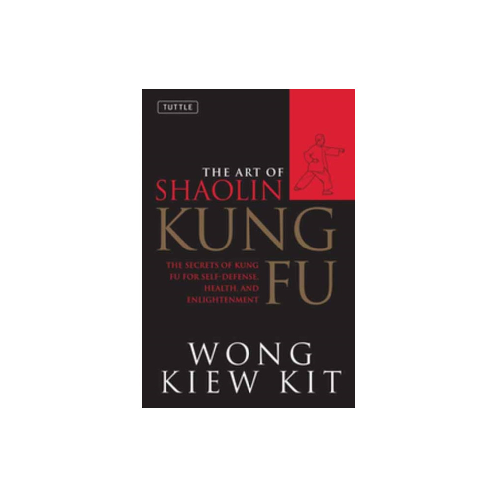 The Art of Shaolin Kung Fu (häftad, english) Tuttle Publishing