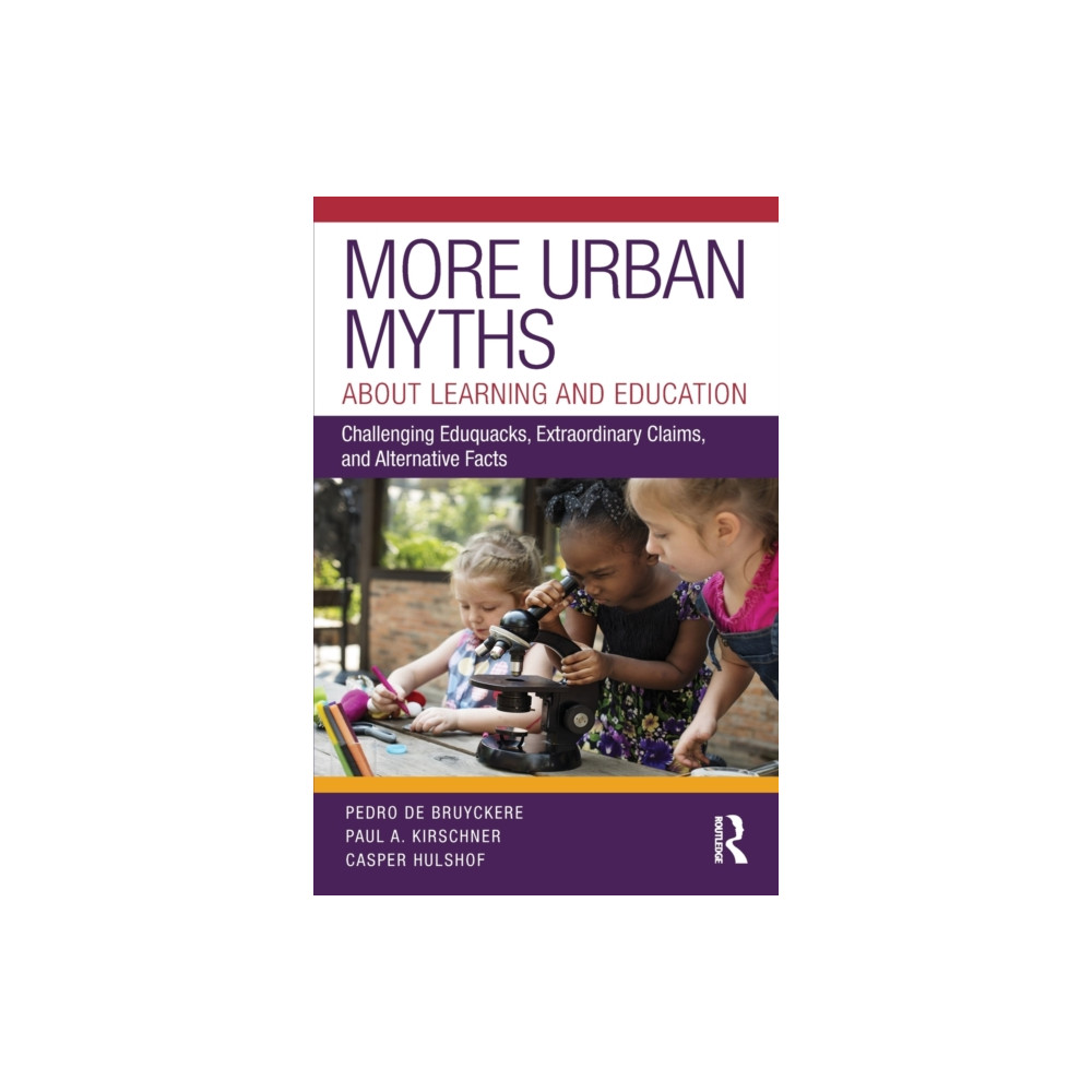 More Urban Myths About Learning and Education (häftad, english) Taylor & francis inc