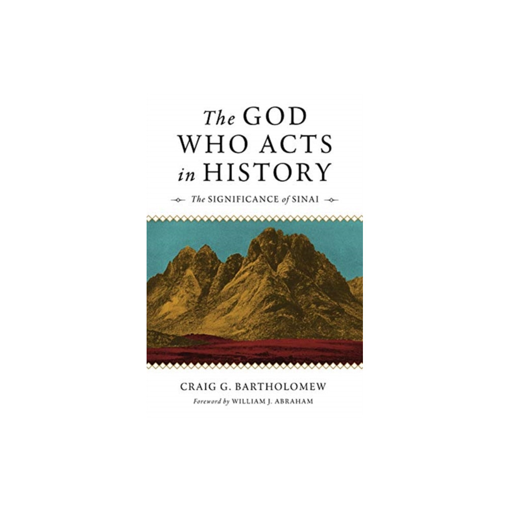 THE GOD WHO ACTS IN HISTORY (häftad, english) SPCK