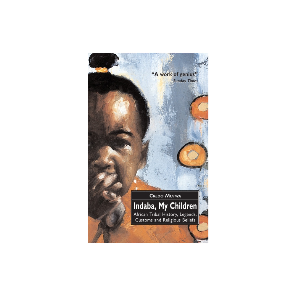 Indaba, My Children: African Tribal History, Legends, Customs And Religious Beliefs (häftad, eng)
