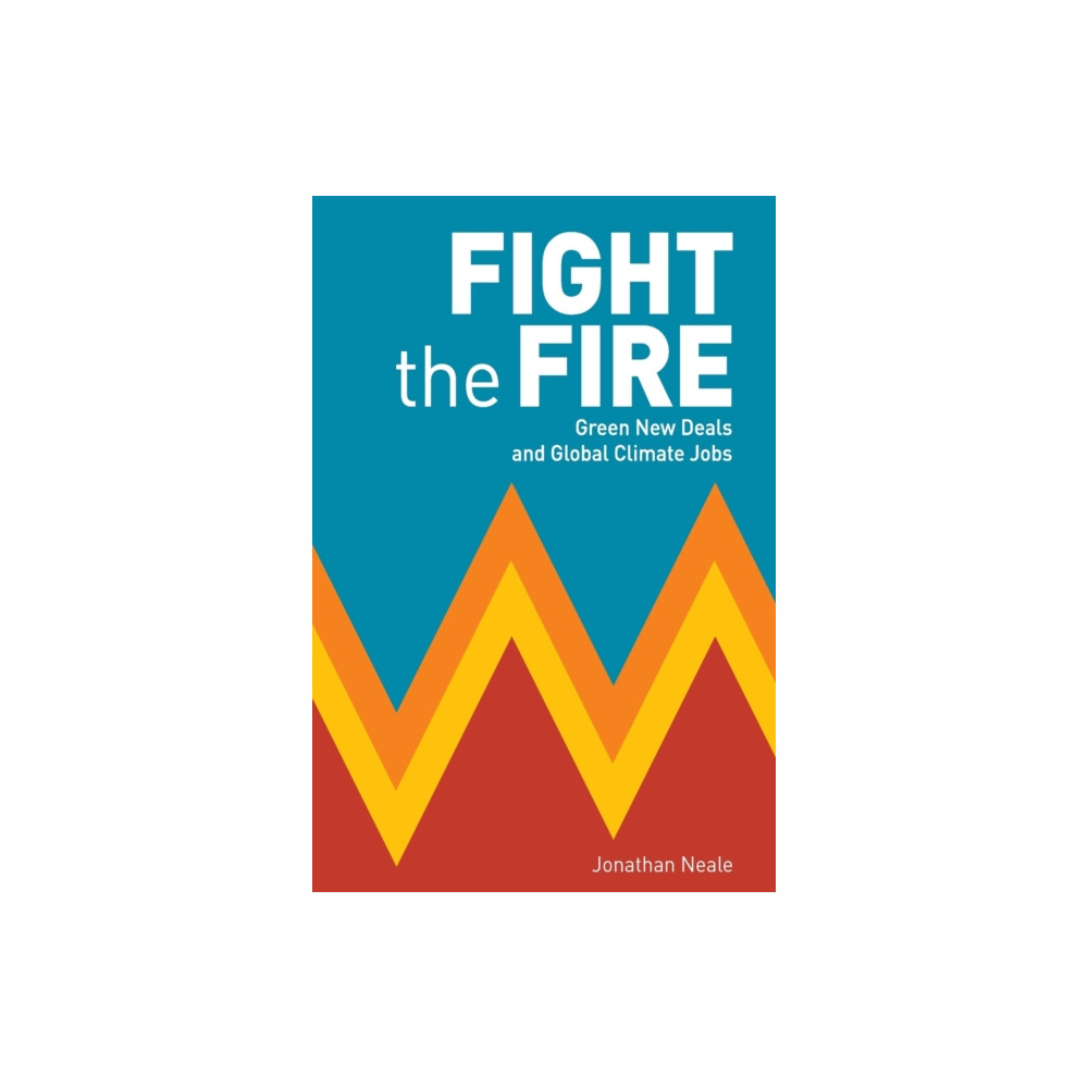 Fight the Fire (häftad, english) Resistance Books