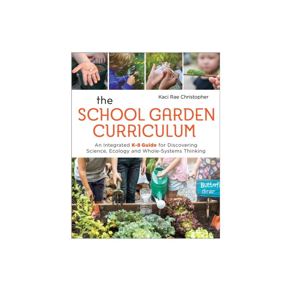 The School Garden Curriculum (häftad, eng)