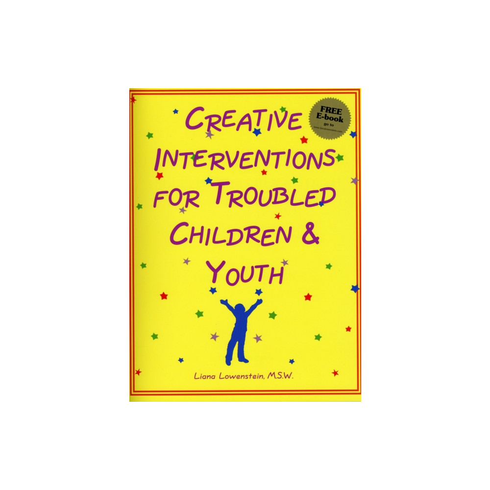 Creative Interventions for Troubled Children & Youth (häftad, eng)