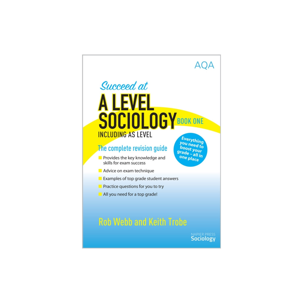 Succeed at A Level Sociology Book One Including AS Level (häftad, english) Napier Press
