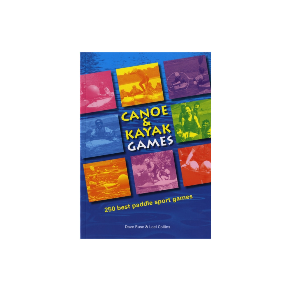 Canoe and Kayak Games (häftad, english) Rivers Publishing UK