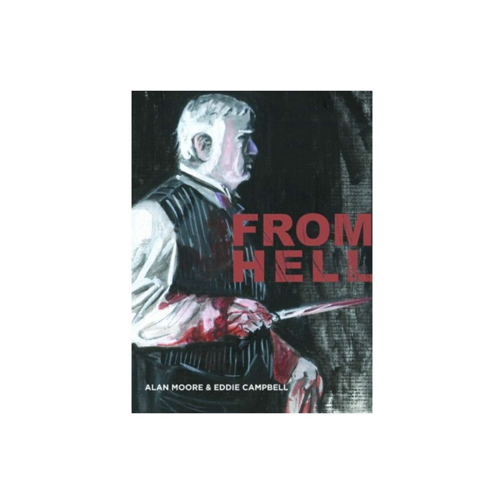 From Hell (häftad, english) Eddie Campbell Comics, Australia