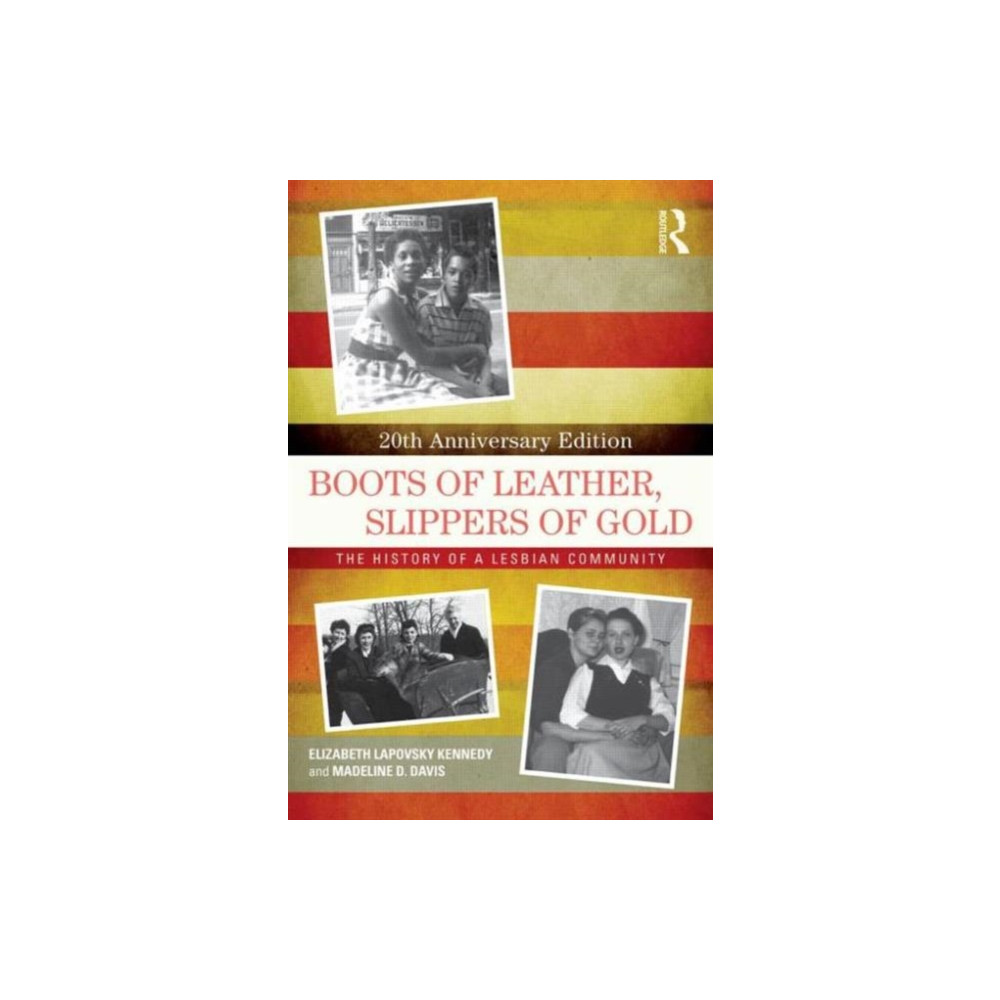 Boots of Leather, Slippers of Gold (häftad, english) Taylor & francis ltd