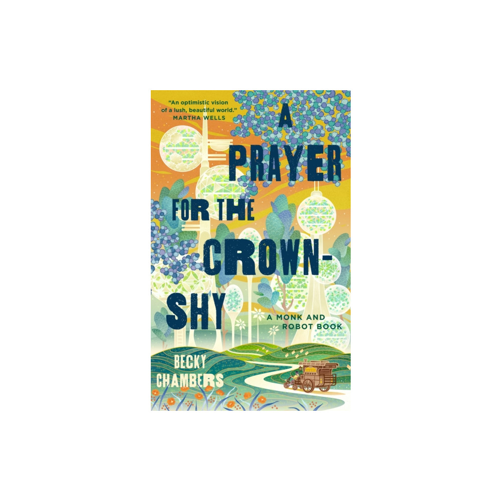 A Prayer for the Crown-Shy (inbunden, english) Tor Books