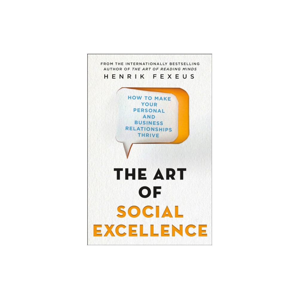 The Art of Social Excellence (häftad, english) St. Martin's Publishing Group