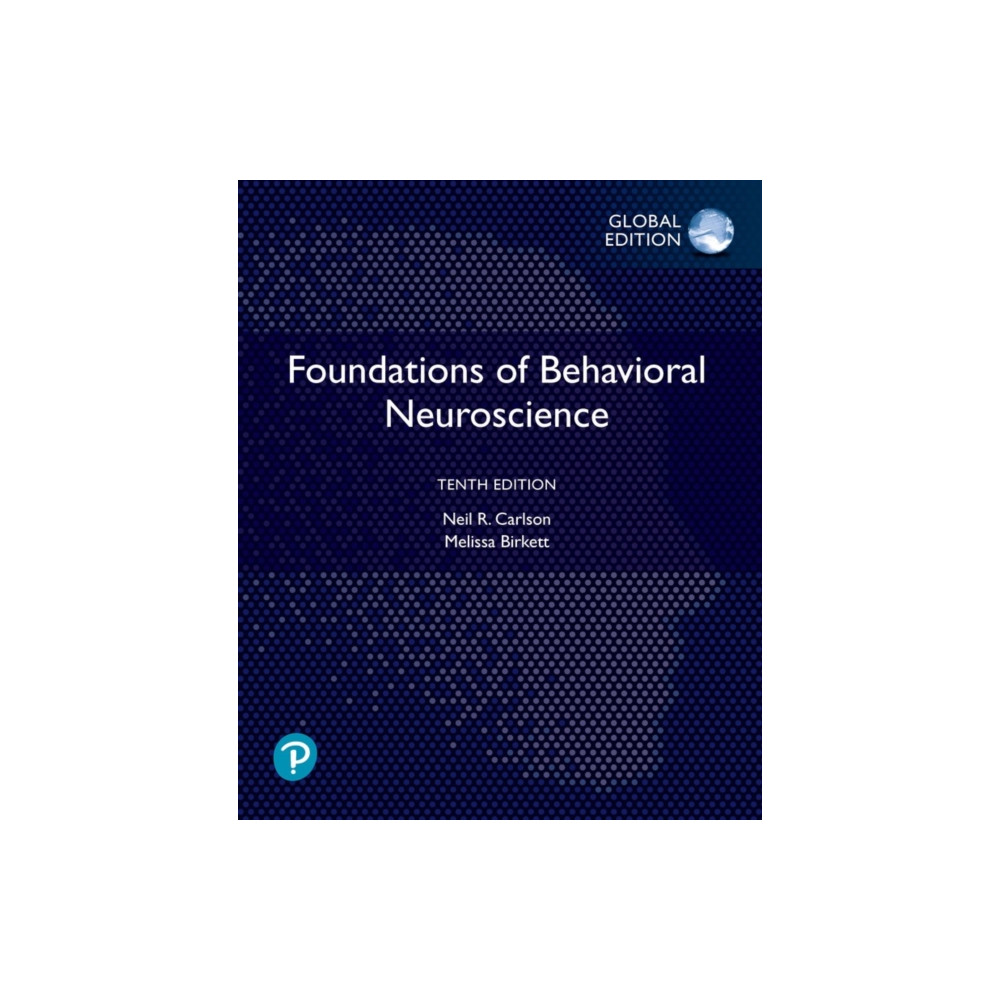 Foundations of Behavioral Neuroscience, Global Edition (häftad, eng)