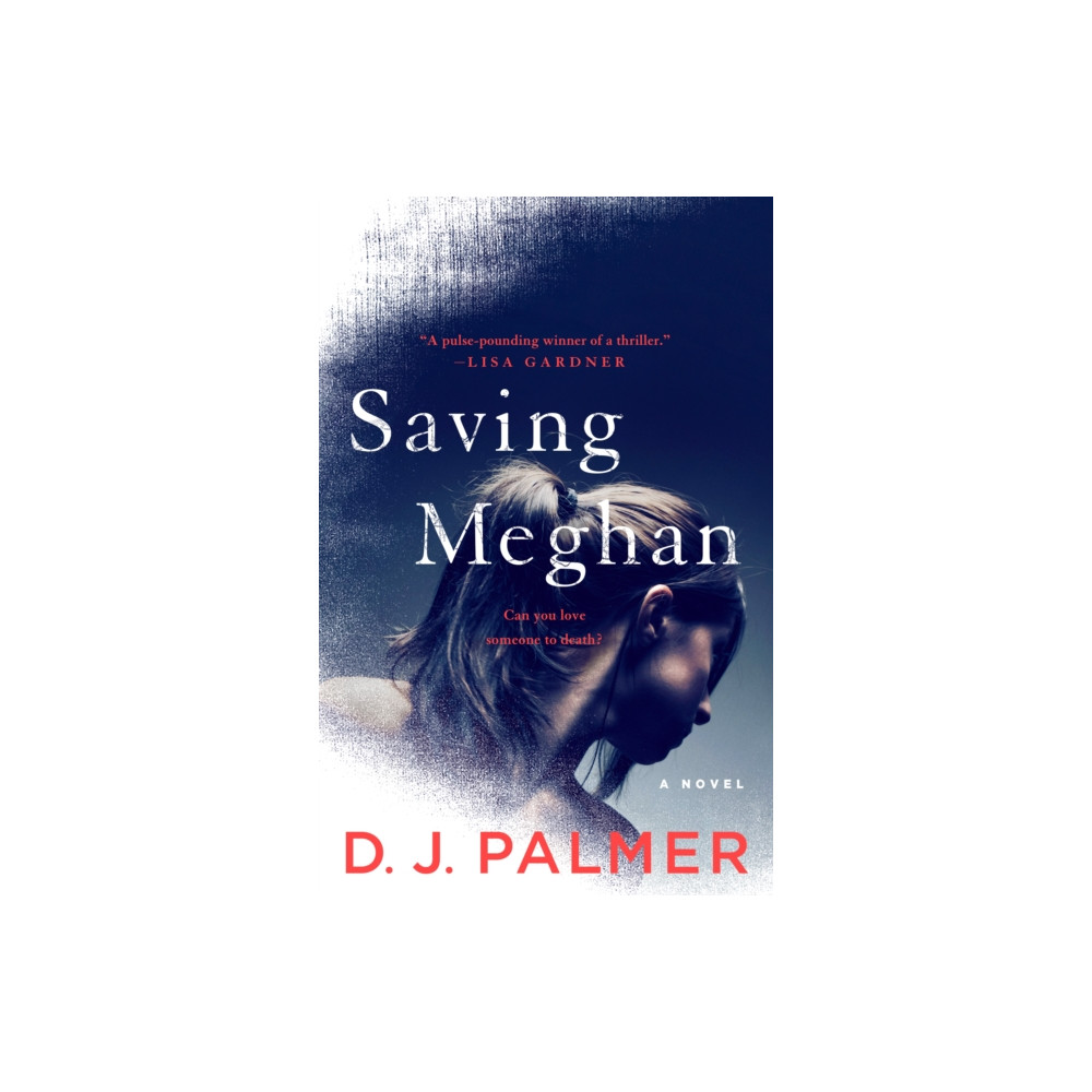 Saving Meghan (häftad, english) St. Martin's Publishing Group