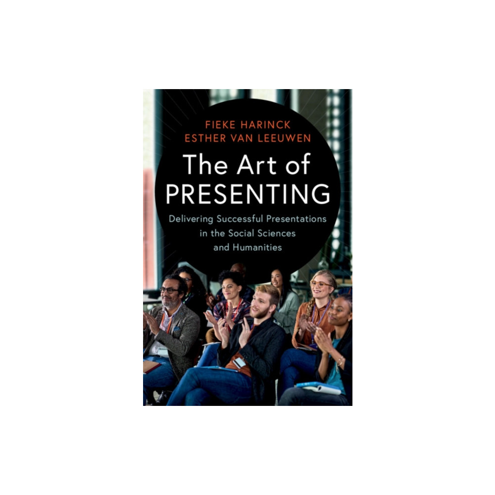 The Art of Presenting (häftad, english) Cambridge University Press