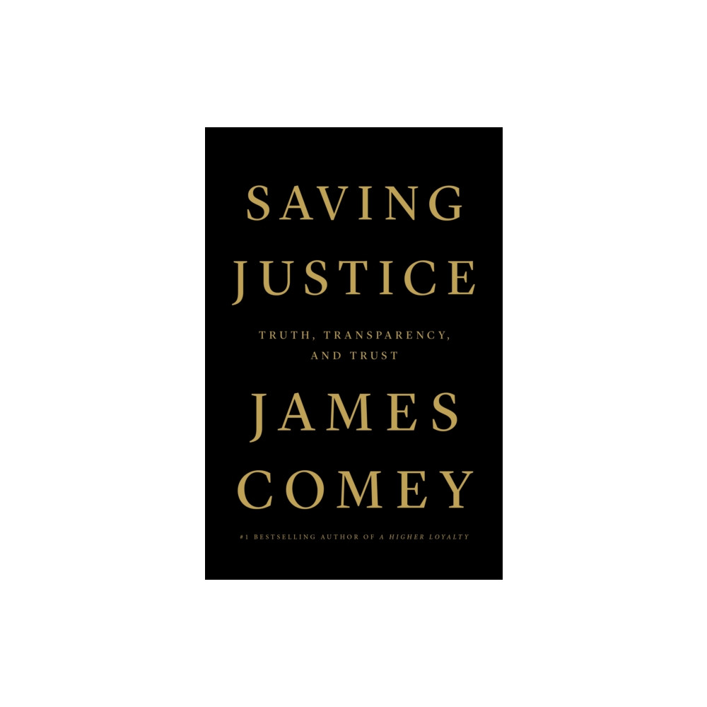 Saving Justice (inbunden, english) Flatiron Books