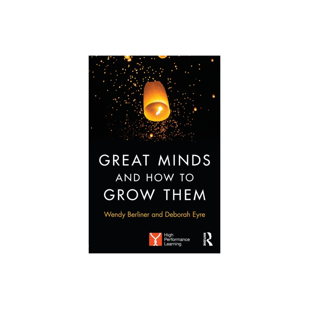 Great Minds and How to Grow Them (häftad, eng)