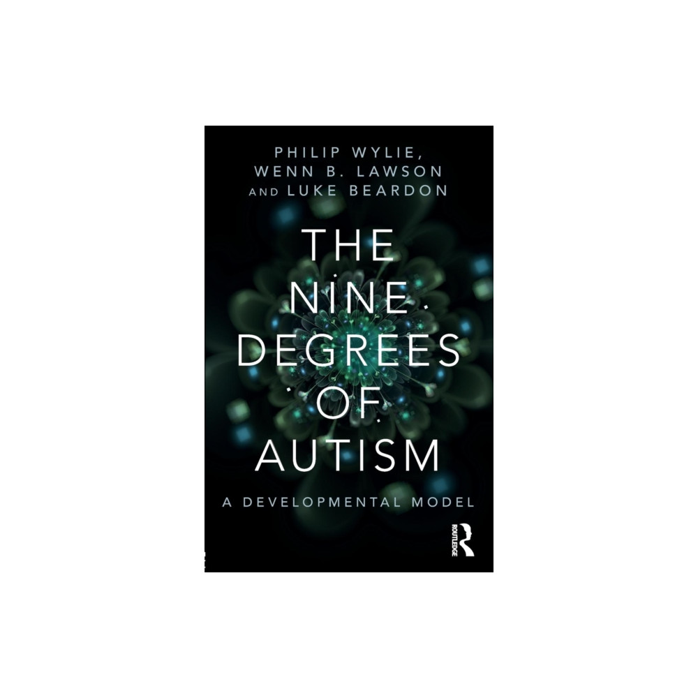 The Nine Degrees of Autism (häftad, english) Taylor & francis ltd