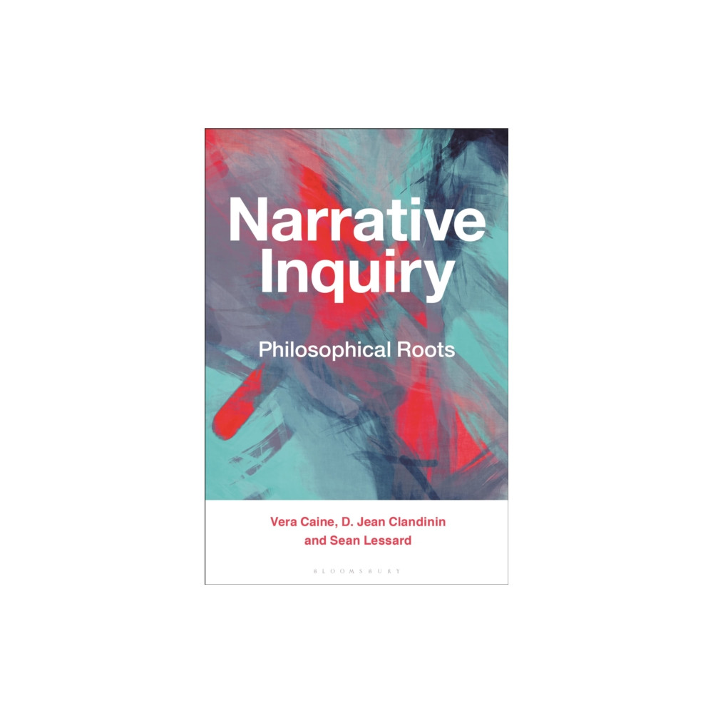 Narrative Inquiry (häftad, english) Bloomsbury Publishing PLC
