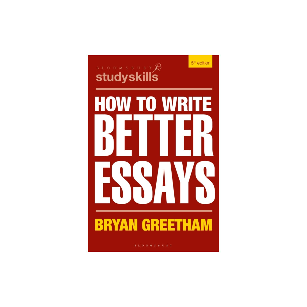 How to Write Better Essays (häftad, eng)