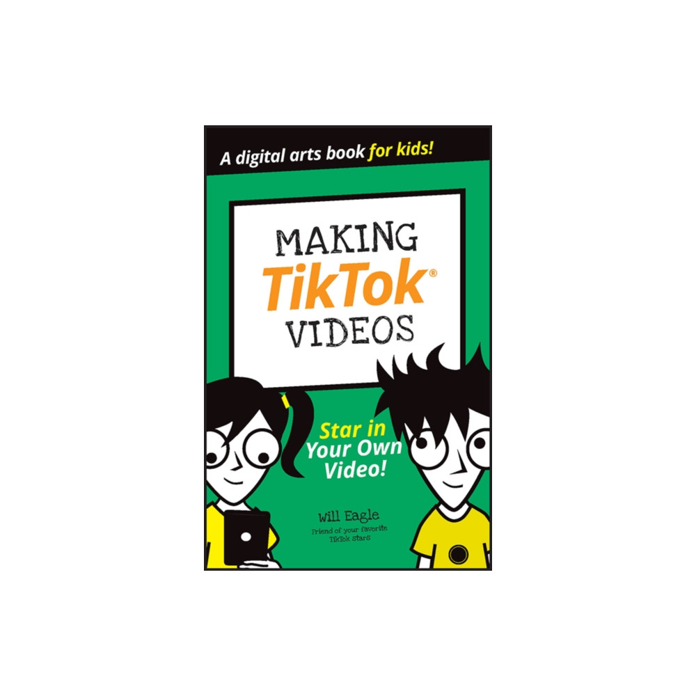 Making TikTok Videos (häftad, eng)