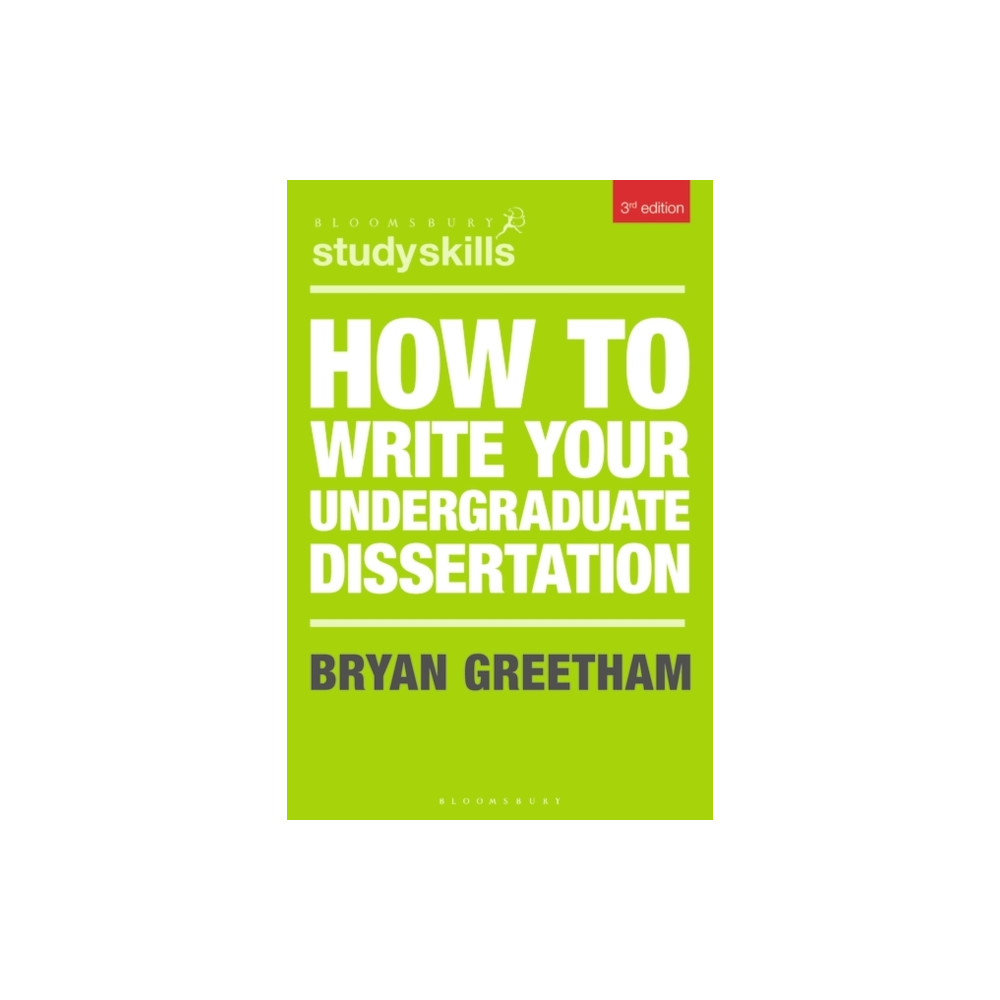 How to Write Your Undergraduate Dissertation (häftad, eng)