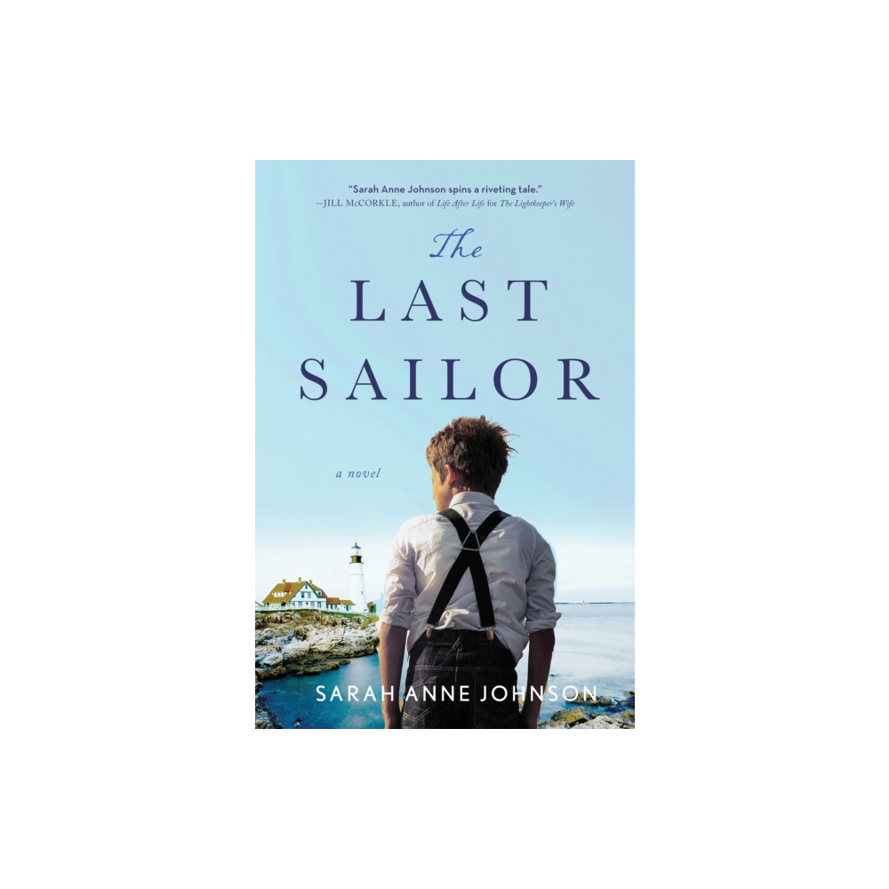 The Last Sailor (häftad, english) Sourcebooks, Inc