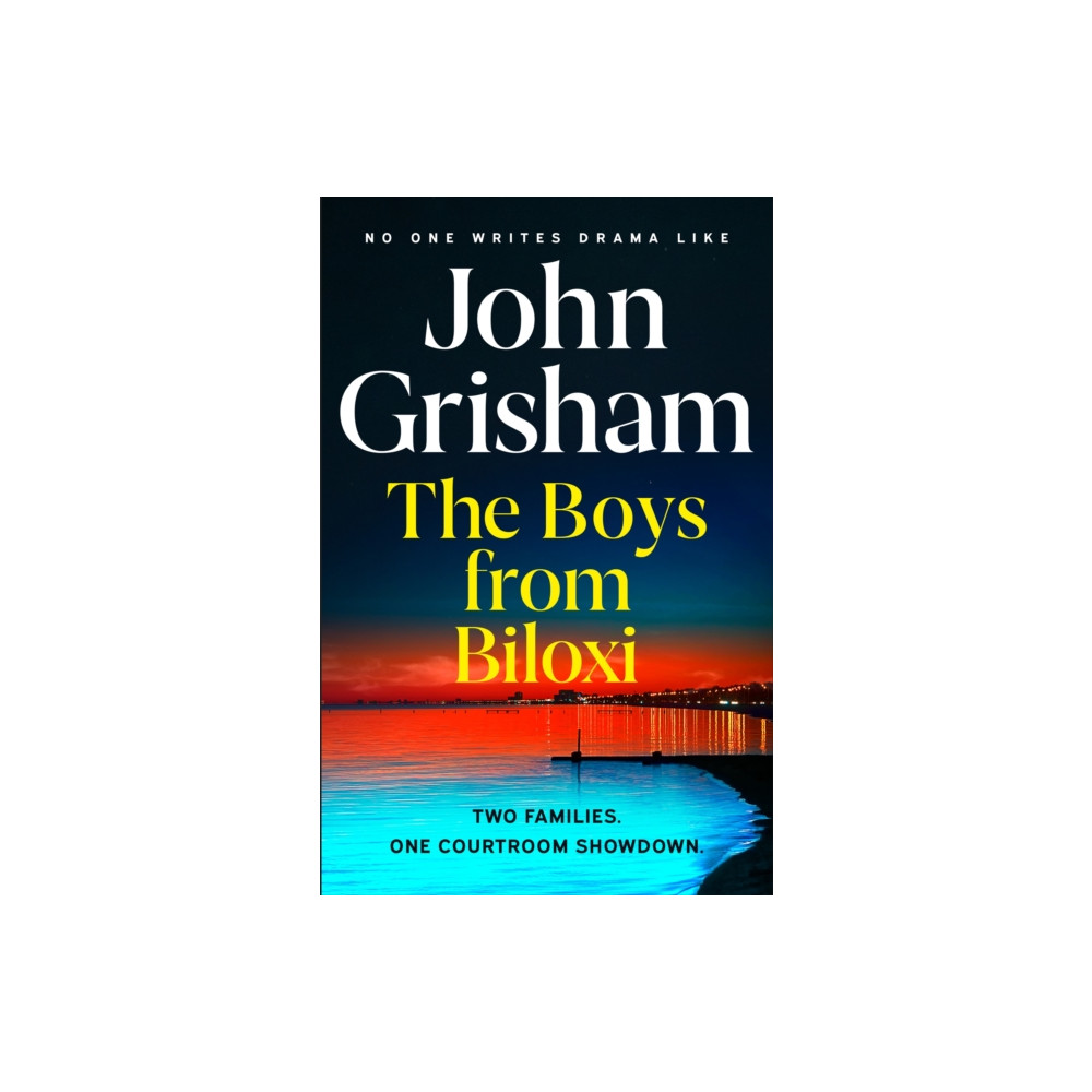 The Boys from Biloxi (inbunden, english) Hodder & Stoughton