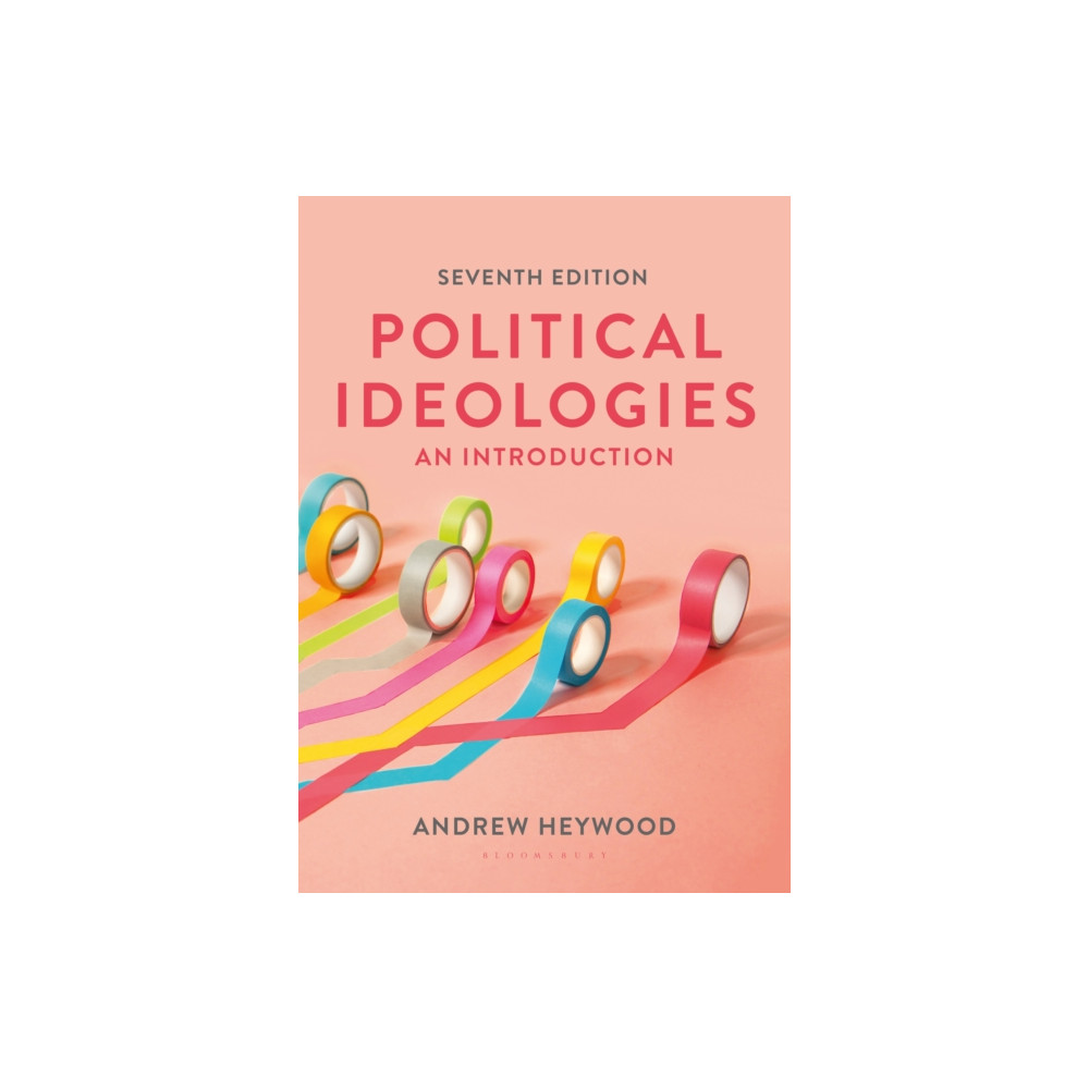 Political Ideologies (häftad, english) Bloomsbury Publishing PLC