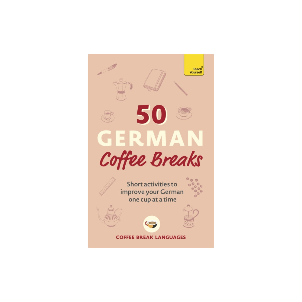 50 German Coffee Breaks (häftad, english) John Murray Press