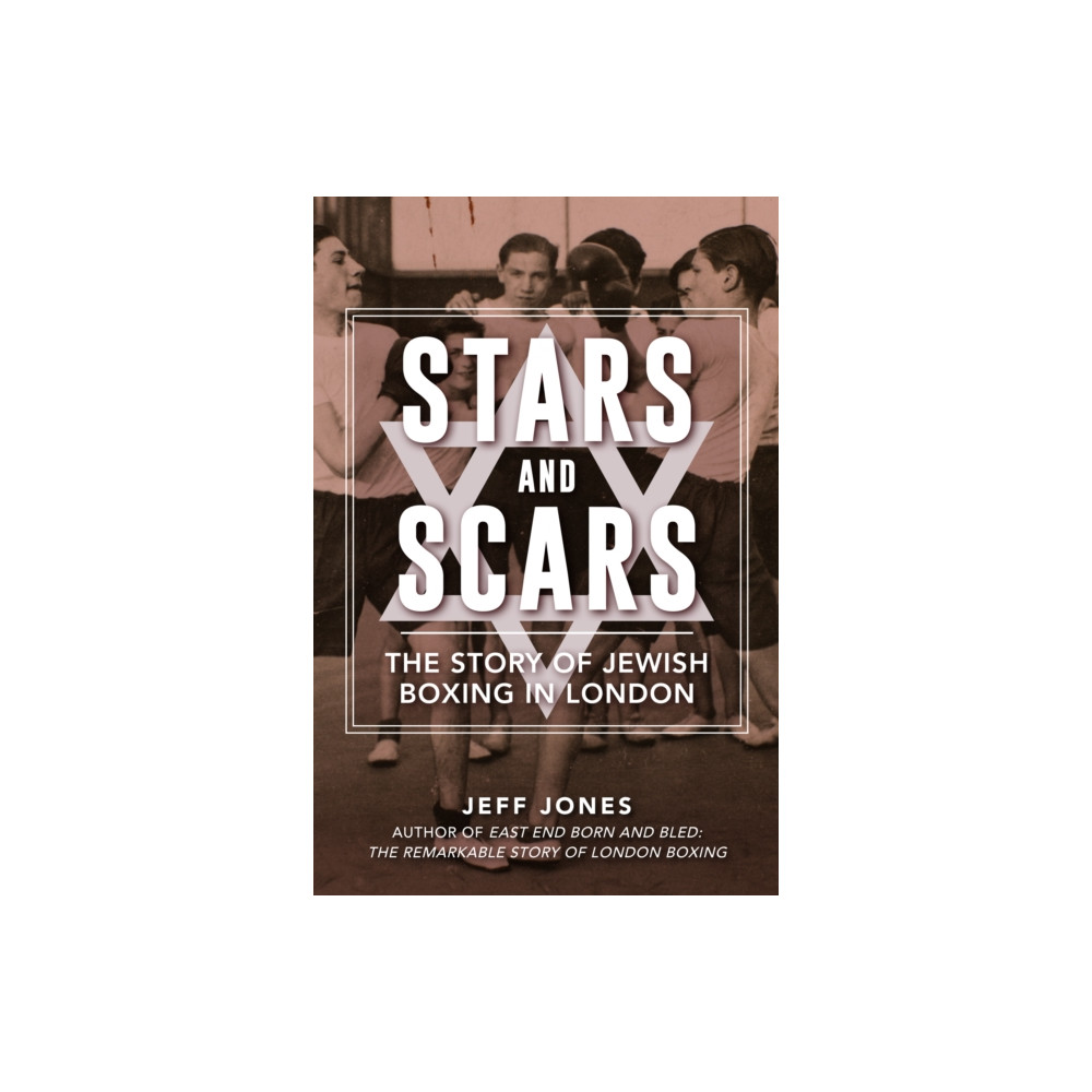 Stars and Scars (häftad, english) Amberley Publishing