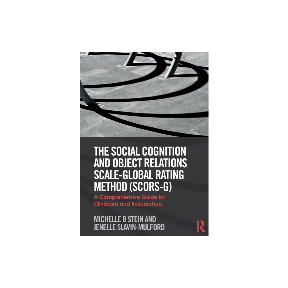 The Social Cognition and Object Relations Scale-Global Rating Method (SCORS-G) (häftad, english) Taylor & francis ltd