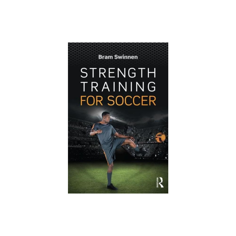 Strength Training for Soccer (häftad, english) Taylor & francis ltd