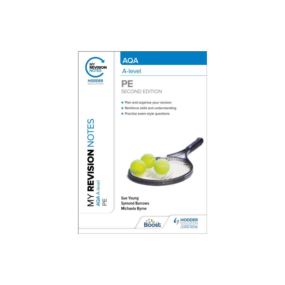 My Revision Notes: AQA A-level PE Second Edition (häftad, english) Hodder Education