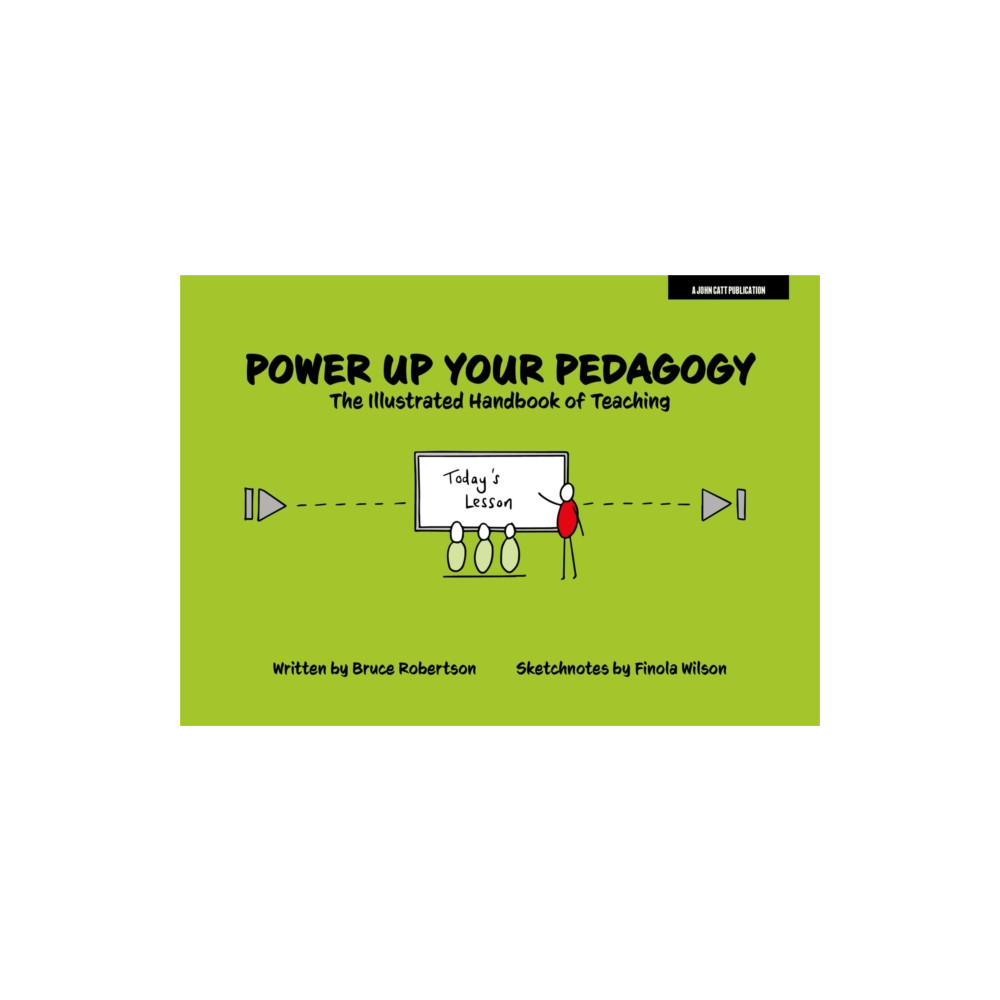 Power Up Your Pedagogy: The Illustrated Handbook of Teaching (häftad, english) Hodder Education