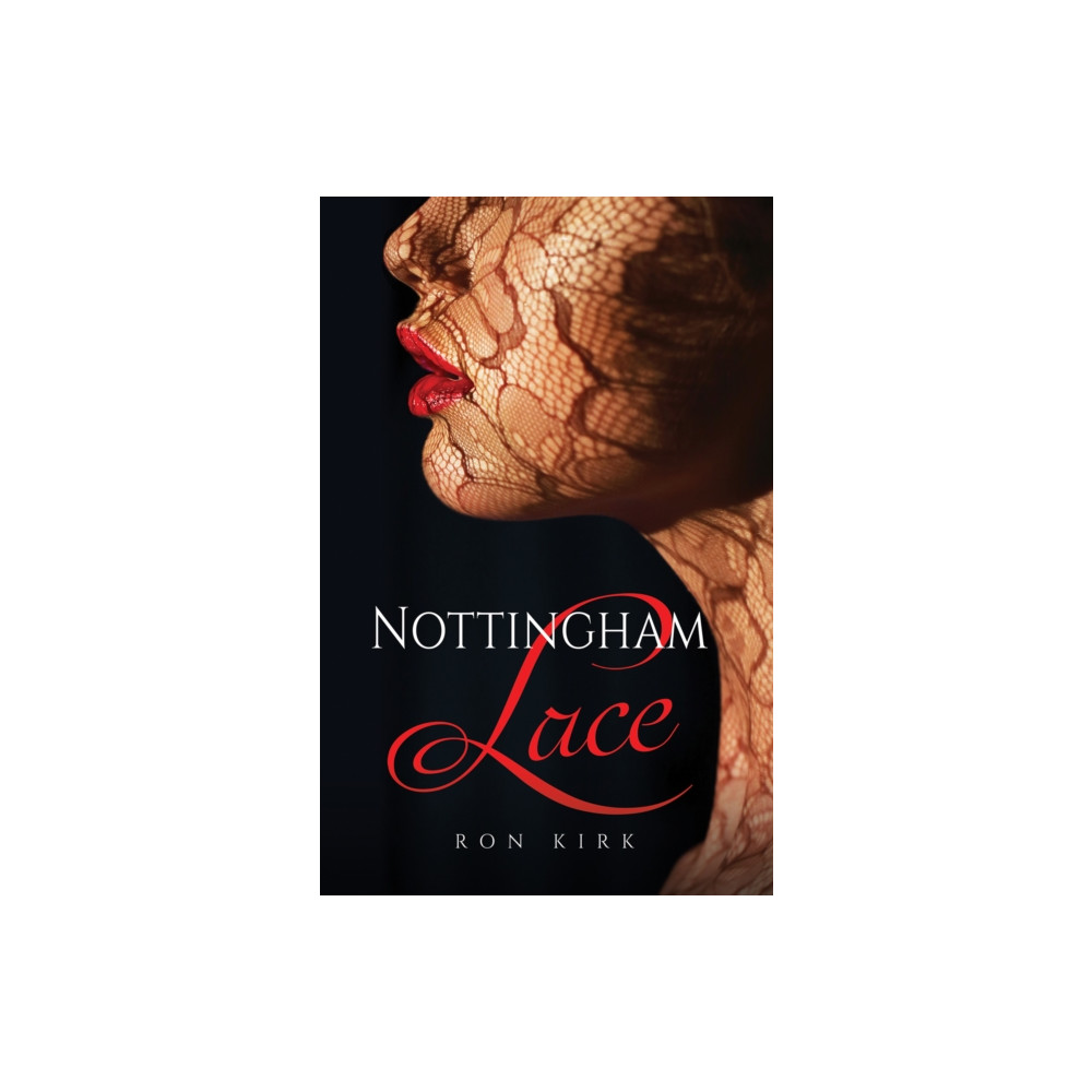 Nottingham Lace (häftad, english) Austin Macauley Publishers