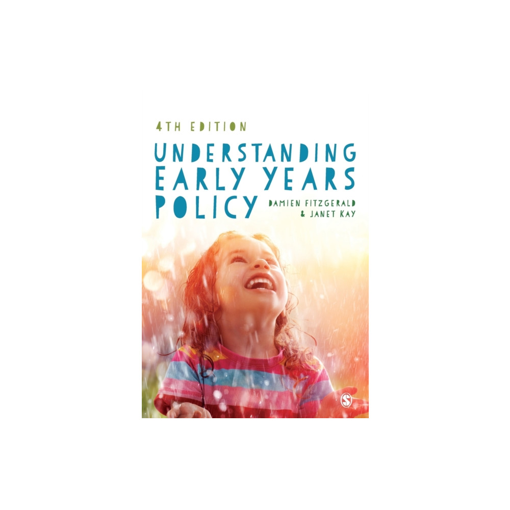 Understanding Early Years Policy (häftad, english) Sage publications inc