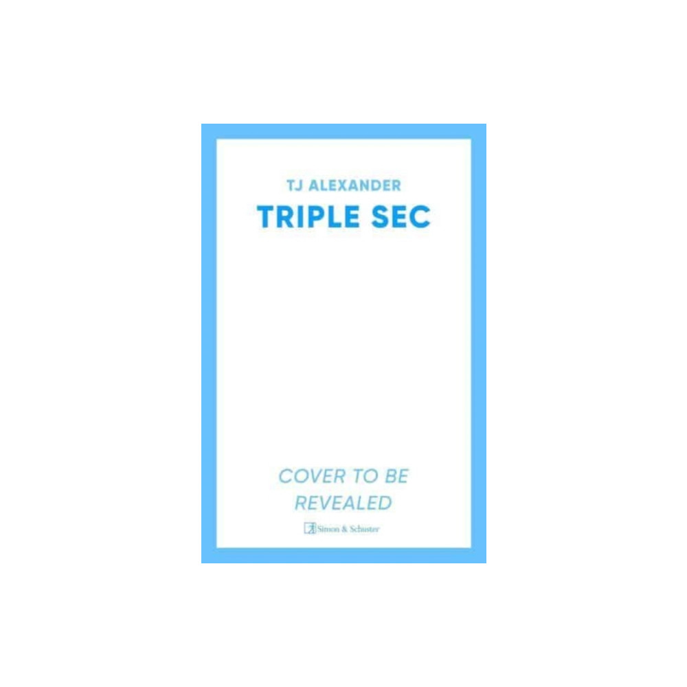 Triple Sec (häftad, english) Simon & Schuster Ltd