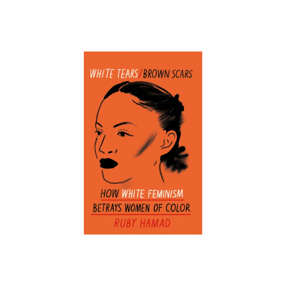 White Tears Brown Scars (häftad, eng)