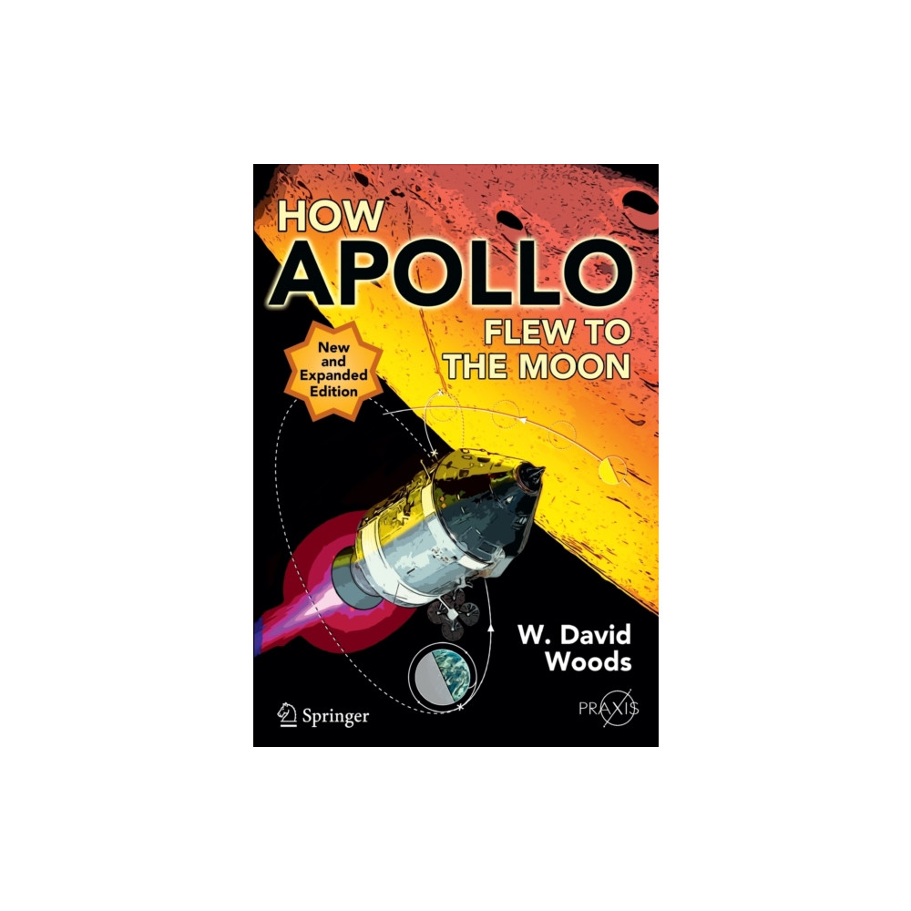 How Apollo Flew to the Moon (häftad, english) Springer-Verlag New York Inc.