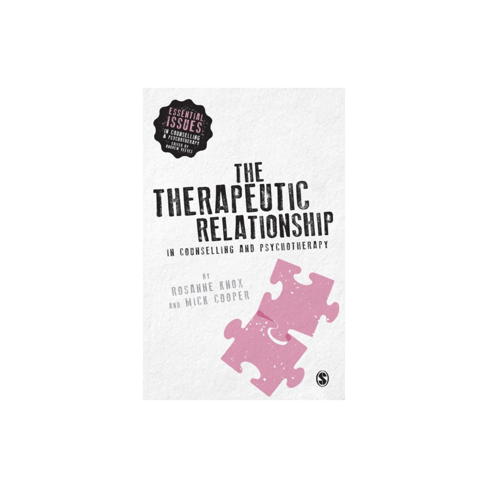 The Therapeutic Relationship in Counselling and Psychotherapy (häftad, eng)