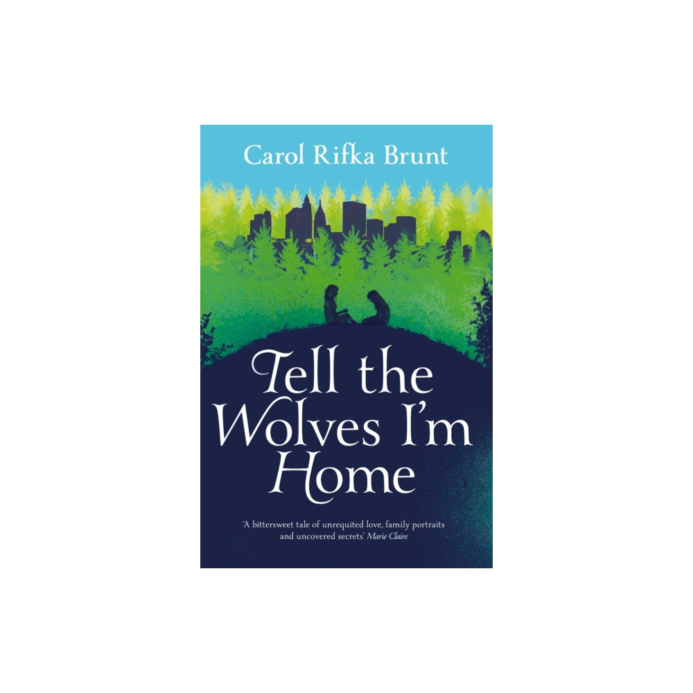 Tell the Wolves I'm Home (häftad, english) Pan Macmillan