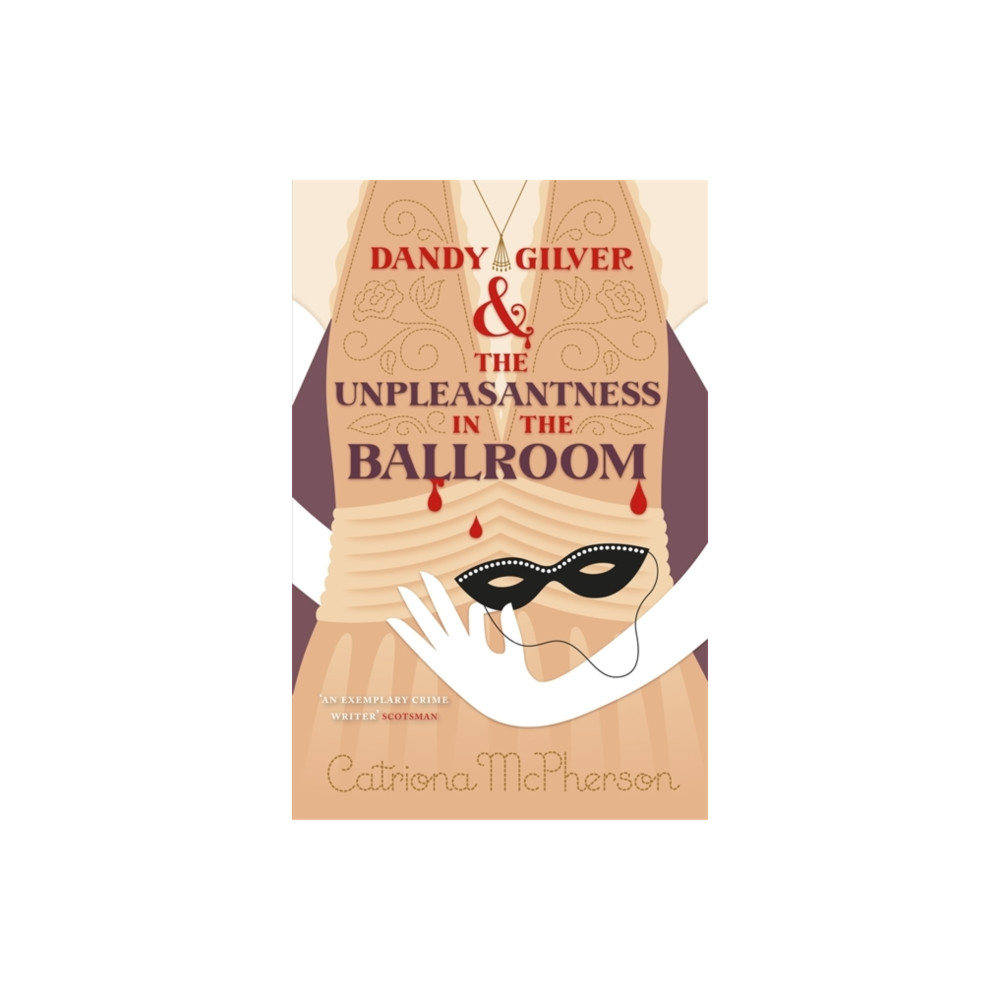 Dandy Gilver and the Unpleasantness in the Ballroom (häftad, english) Hodder & Stoughton