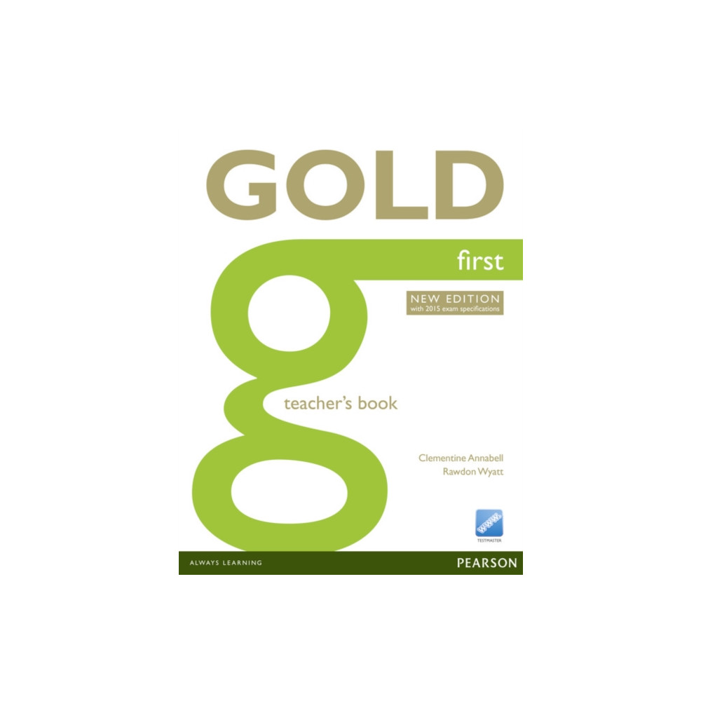 Pearson Education Limited Gold First New Edition Teacher's Book (häftad, eng)